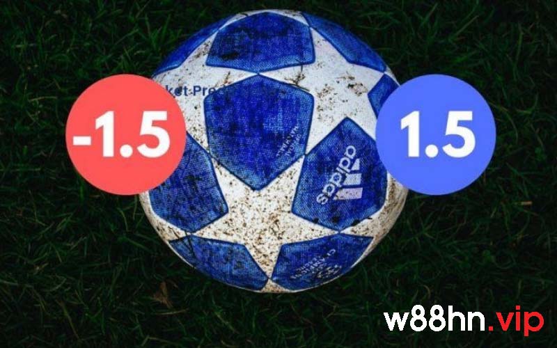 Kèo chấp 1 1.5 là sao?