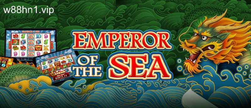 Emperor of the Sea Tất tần tật về Emperor of the Sea