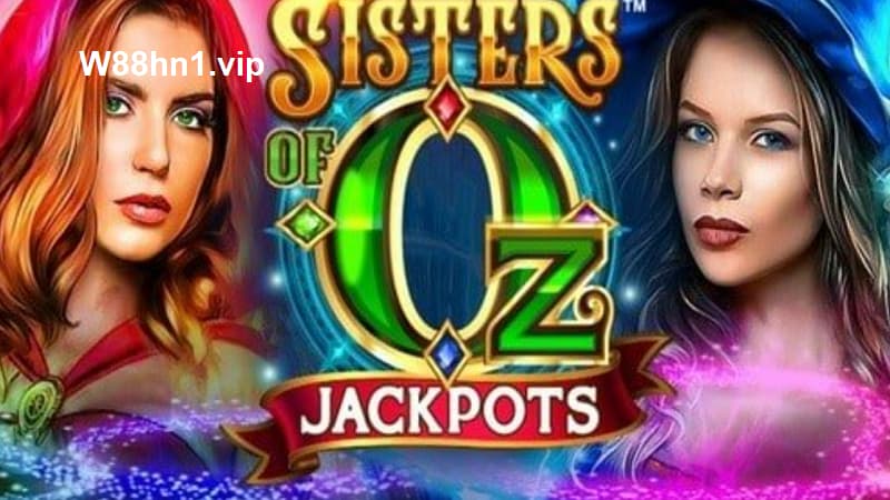 Sisters of Oz Jackpots