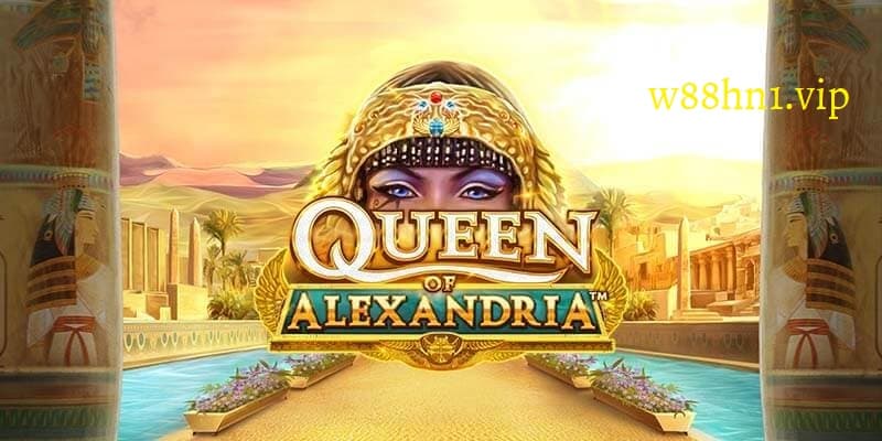 Queen of Alexandria Queen of Alexandria