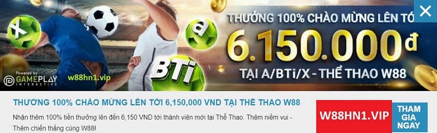 BÓng đá W88 khuyến mãi hơn 6 triệu cho thành viên mới